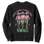 African Melanin Cowgirl Swag Sweatshirt Cowgirls Black History