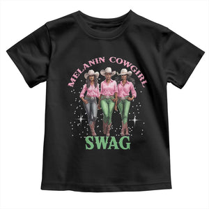 African Melanin Cowgirl Swag Toddler T Shirt Cowgirls Black History