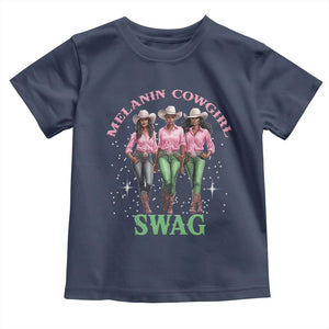 African Melanin Cowgirl Swag Toddler T Shirt Cowgirls Black History