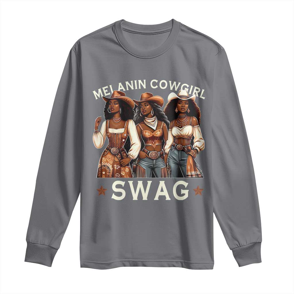 African Melanin Cowgirl Swag Long Sleeve Shirt Slay Cowgirls Black History
