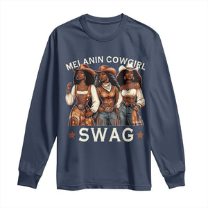 African Melanin Cowgirl Swag Long Sleeve Shirt Slay Cowgirls Black History