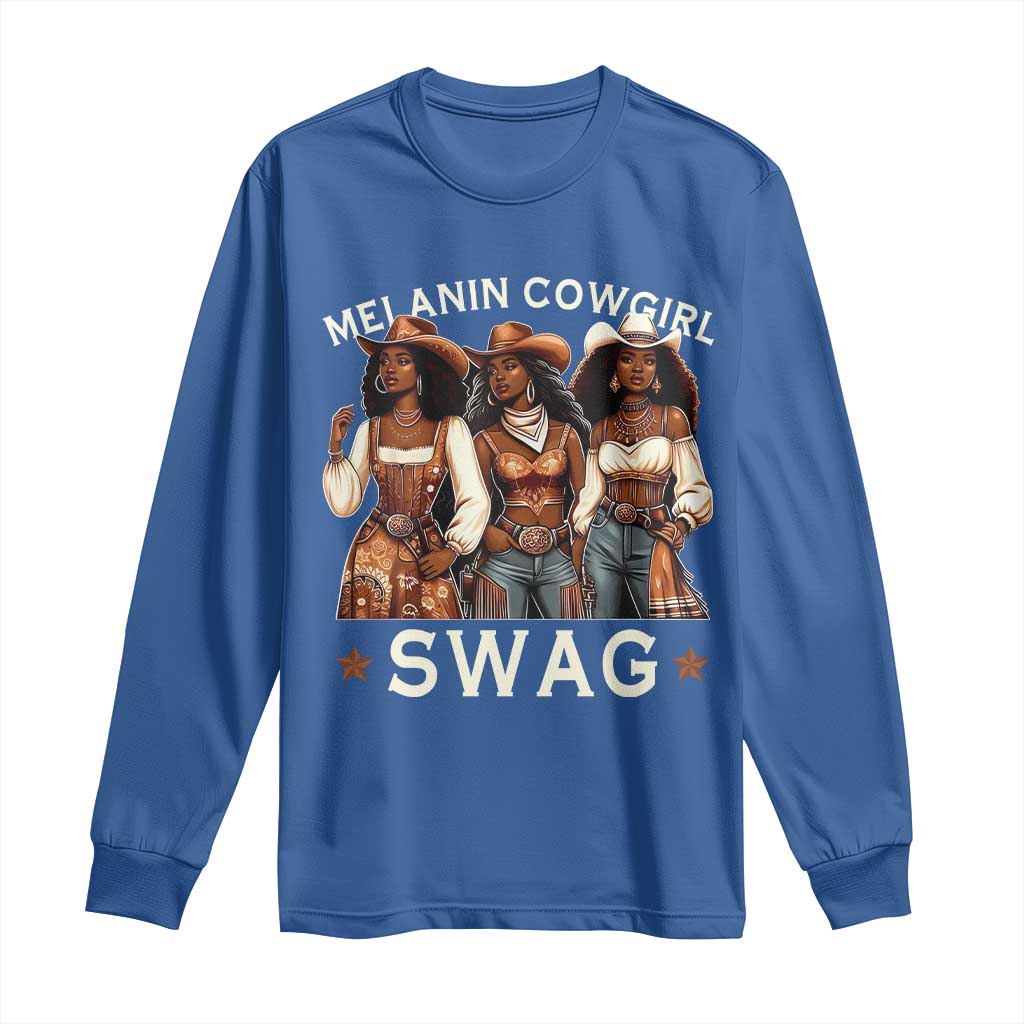 African Melanin Cowgirl Swag Long Sleeve Shirt Slay Cowgirls Black History