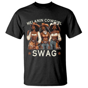 African Melanin Cowgirl Swag T Shirt Slay Cowgirls Black History
