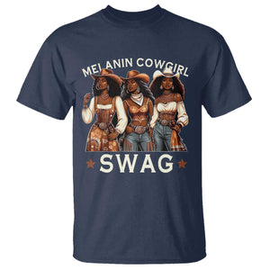 African Melanin Cowgirl Swag T Shirt Slay Cowgirls Black History