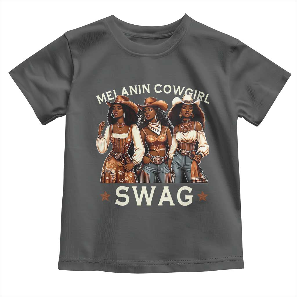 African Melanin Cowgirl Swag Toddler T Shirt Slay Cowgirls Black History