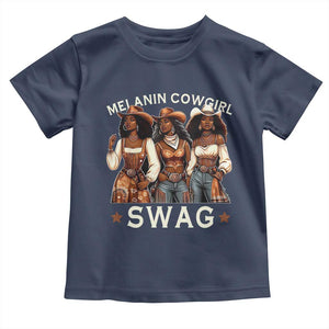African Melanin Cowgirl Swag Toddler T Shirt Slay Cowgirls Black History