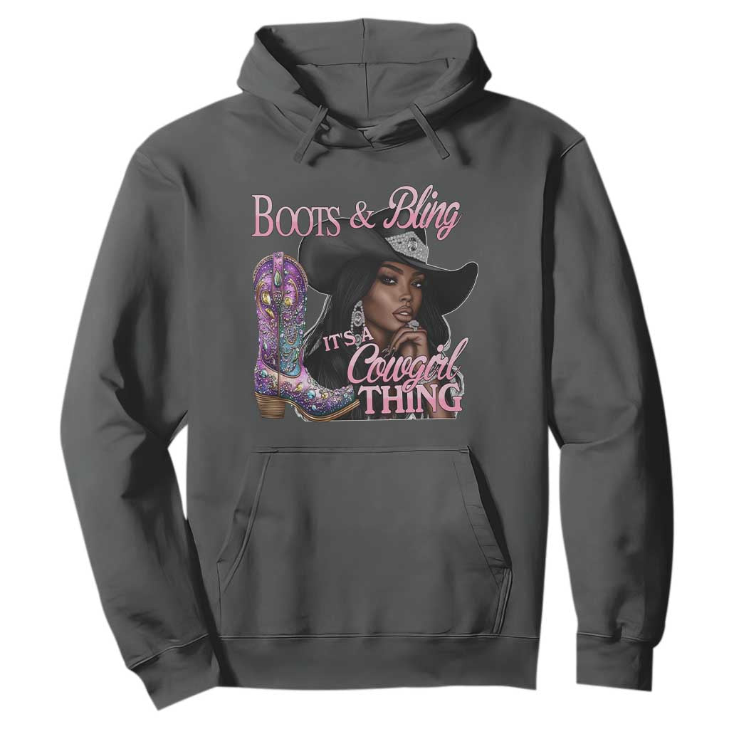 Melanin Cowgirl Boots & Bling Hoodie It's A Cowgirl Thing Black Girls