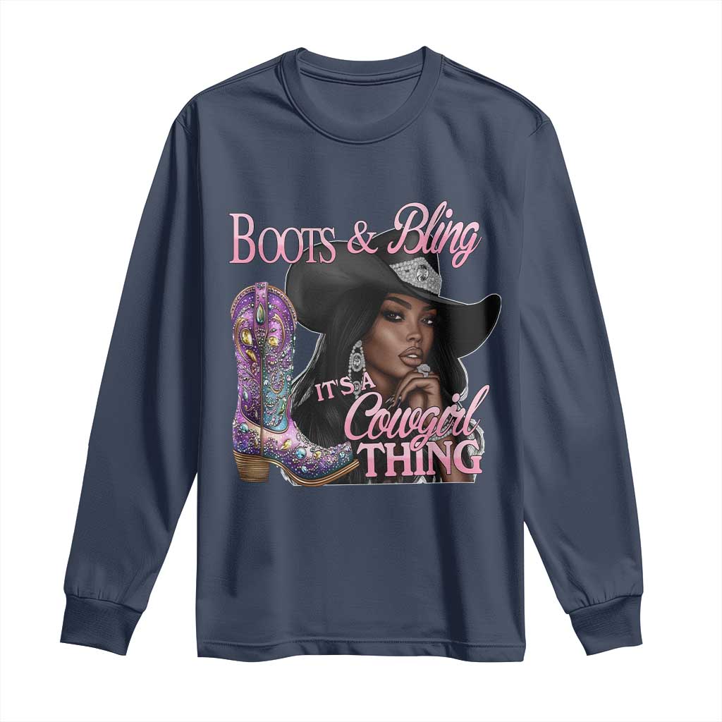 Melanin Cowgirl Boots & Bling Long Sleeve Shirt It's A Cowgirl Thing Black Girls