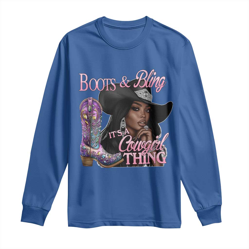 Melanin Cowgirl Boots & Bling Long Sleeve Shirt It's A Cowgirl Thing Black Girls
