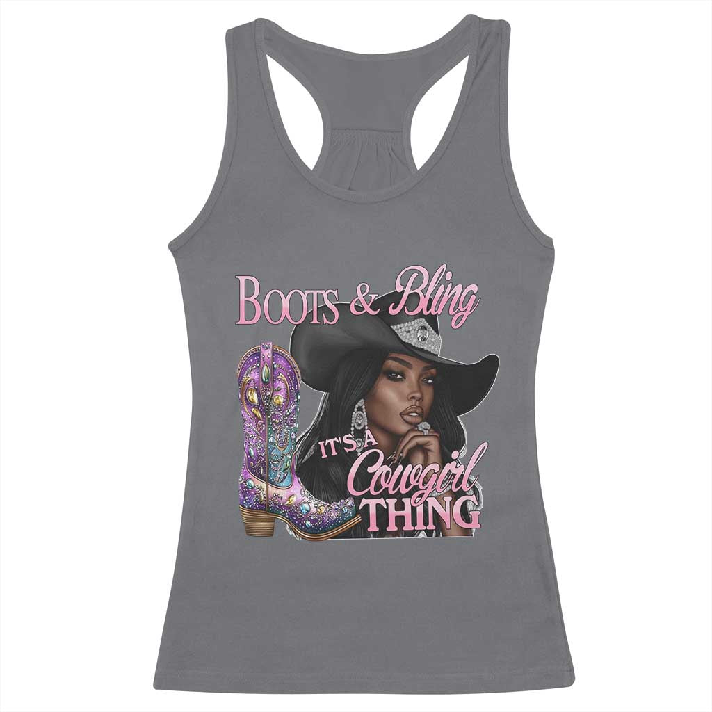Melanin Cowgirl Boots & Bling Racerback Tank Top It's A Cowgirl Thing Black Girls