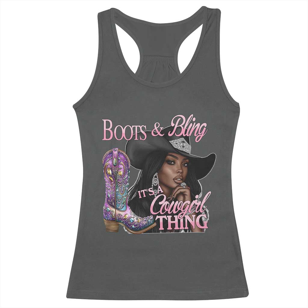 Melanin Cowgirl Boots & Bling Racerback Tank Top It's A Cowgirl Thing Black Girls