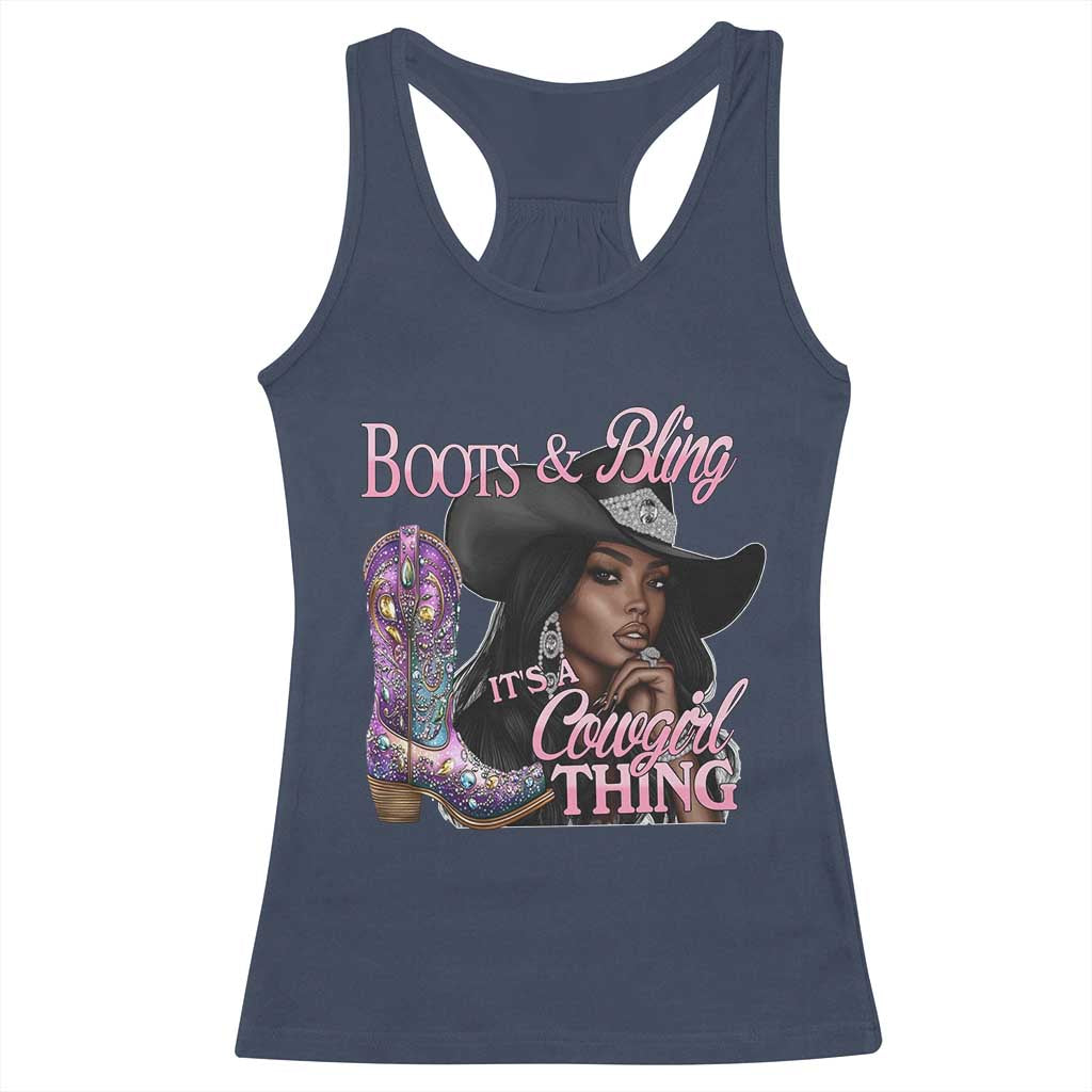 Melanin Cowgirl Boots & Bling Racerback Tank Top It's A Cowgirl Thing Black Girls