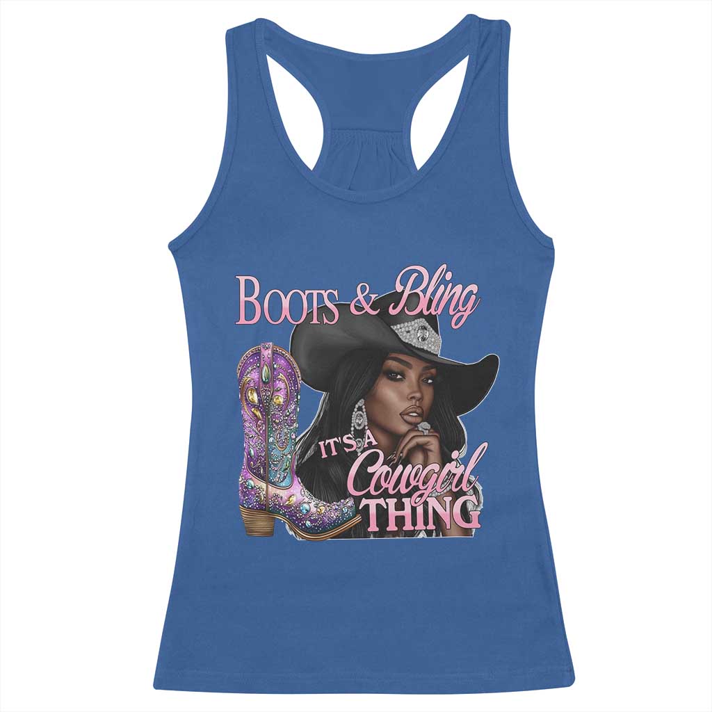 Melanin Cowgirl Boots & Bling Racerback Tank Top It's A Cowgirl Thing Black Girls