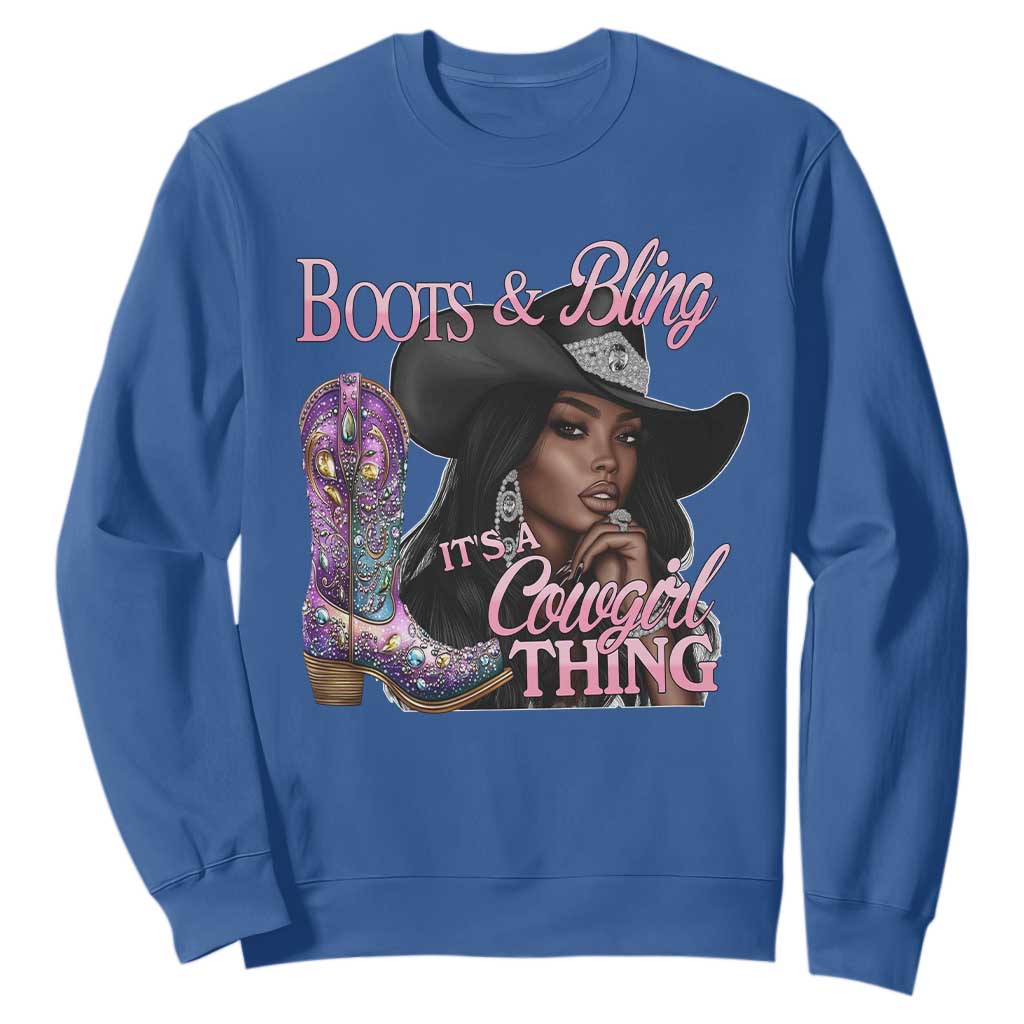 Melanin Cowgirl Boots & Bling Sweatshirt It's A Cowgirl Thing Black Girls