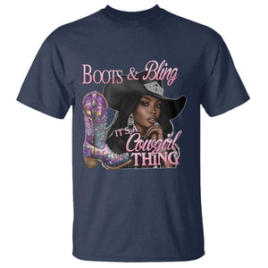 Melanin Cowgirl Boots & Bling T Shirt It's A Cowgirl Thing Black Girls