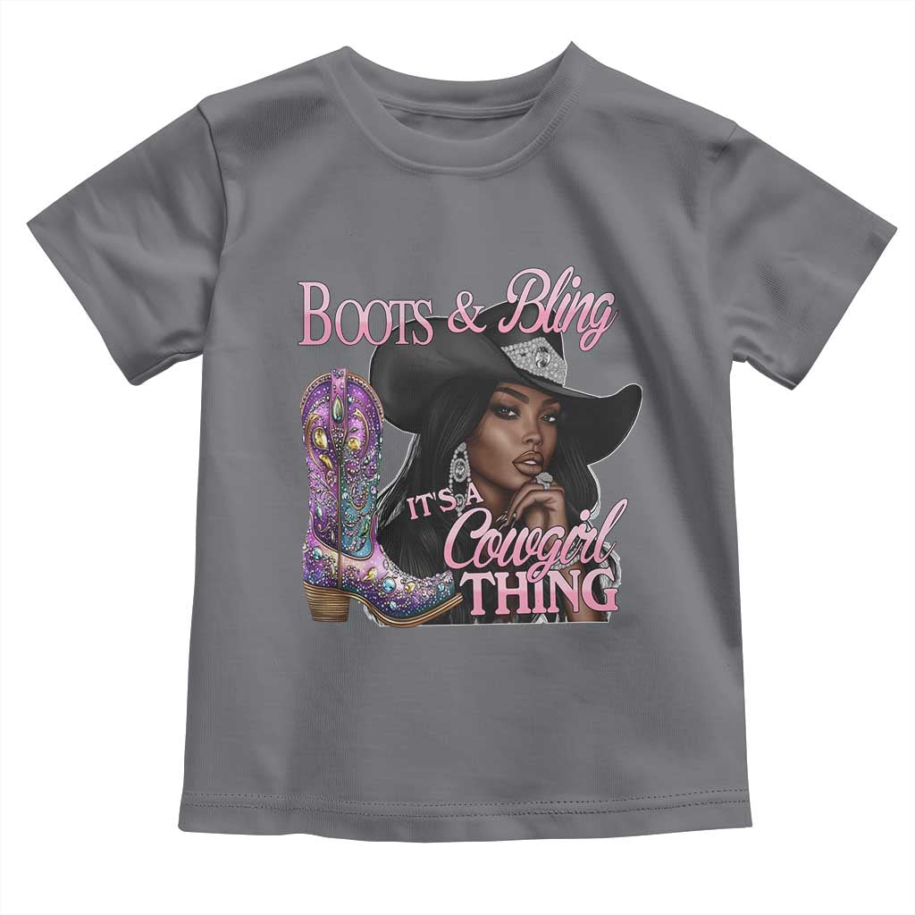 Melanin Cowgirl Boots & Bling Toddler T Shirt It's A Cowgirl Thing Black Girls