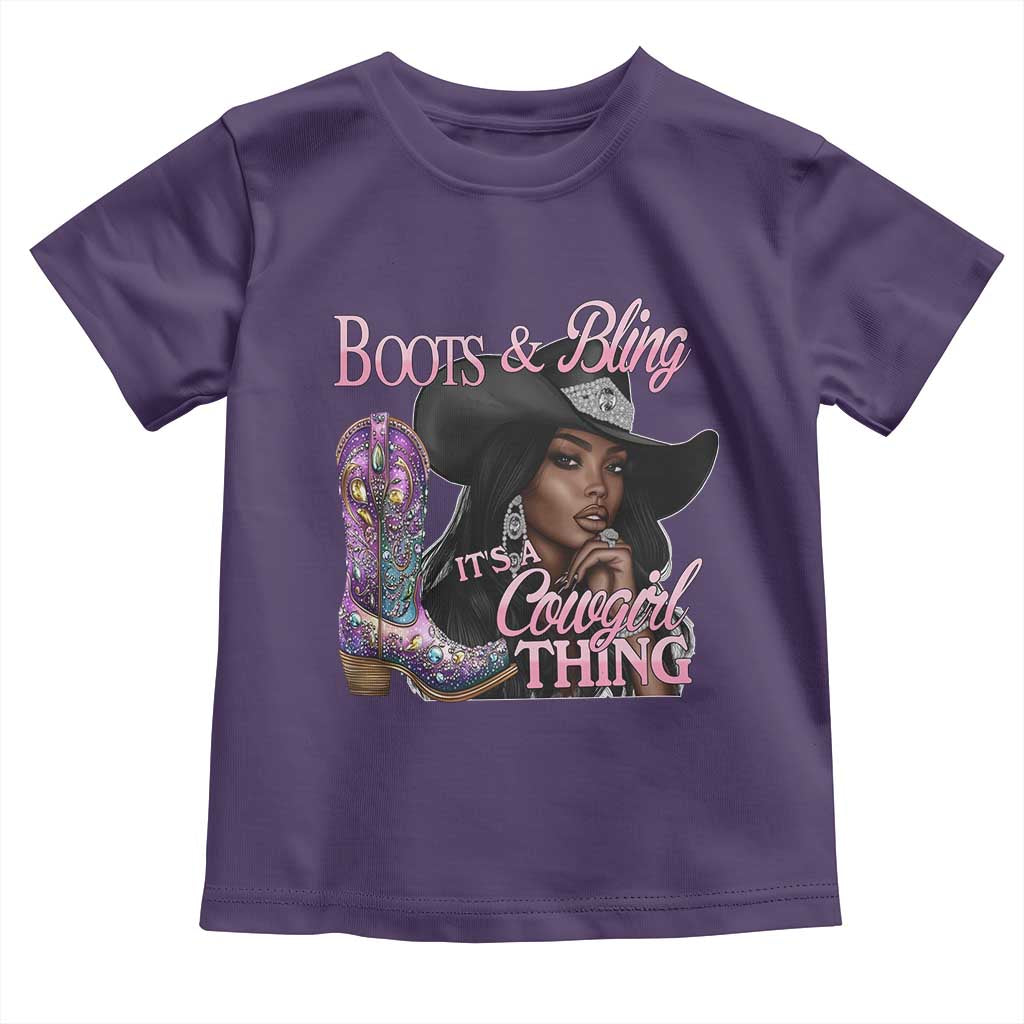 Melanin Cowgirl Boots & Bling Toddler T Shirt It's A Cowgirl Thing Black Girls