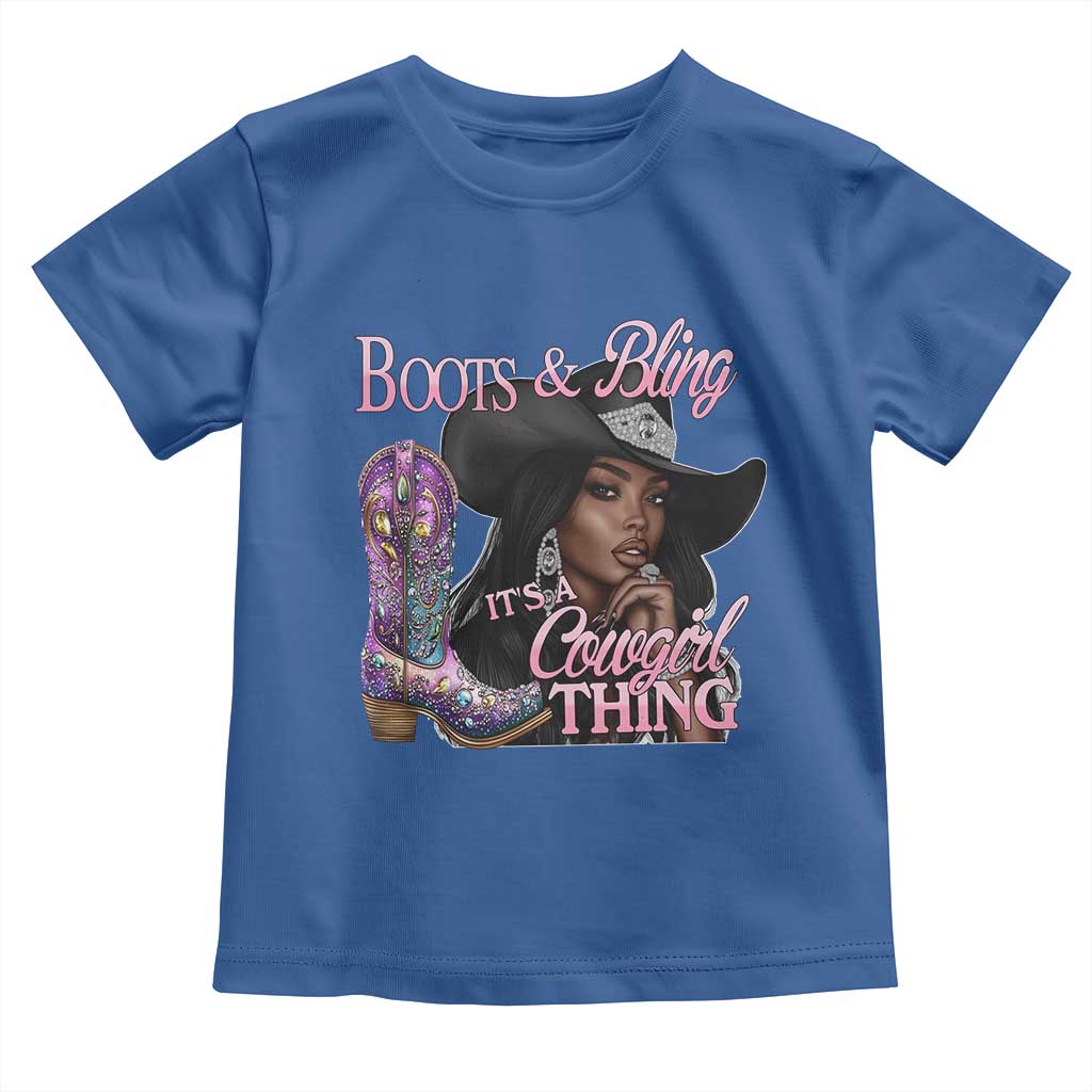 Melanin Cowgirl Boots & Bling Toddler T Shirt It's A Cowgirl Thing Black Girls