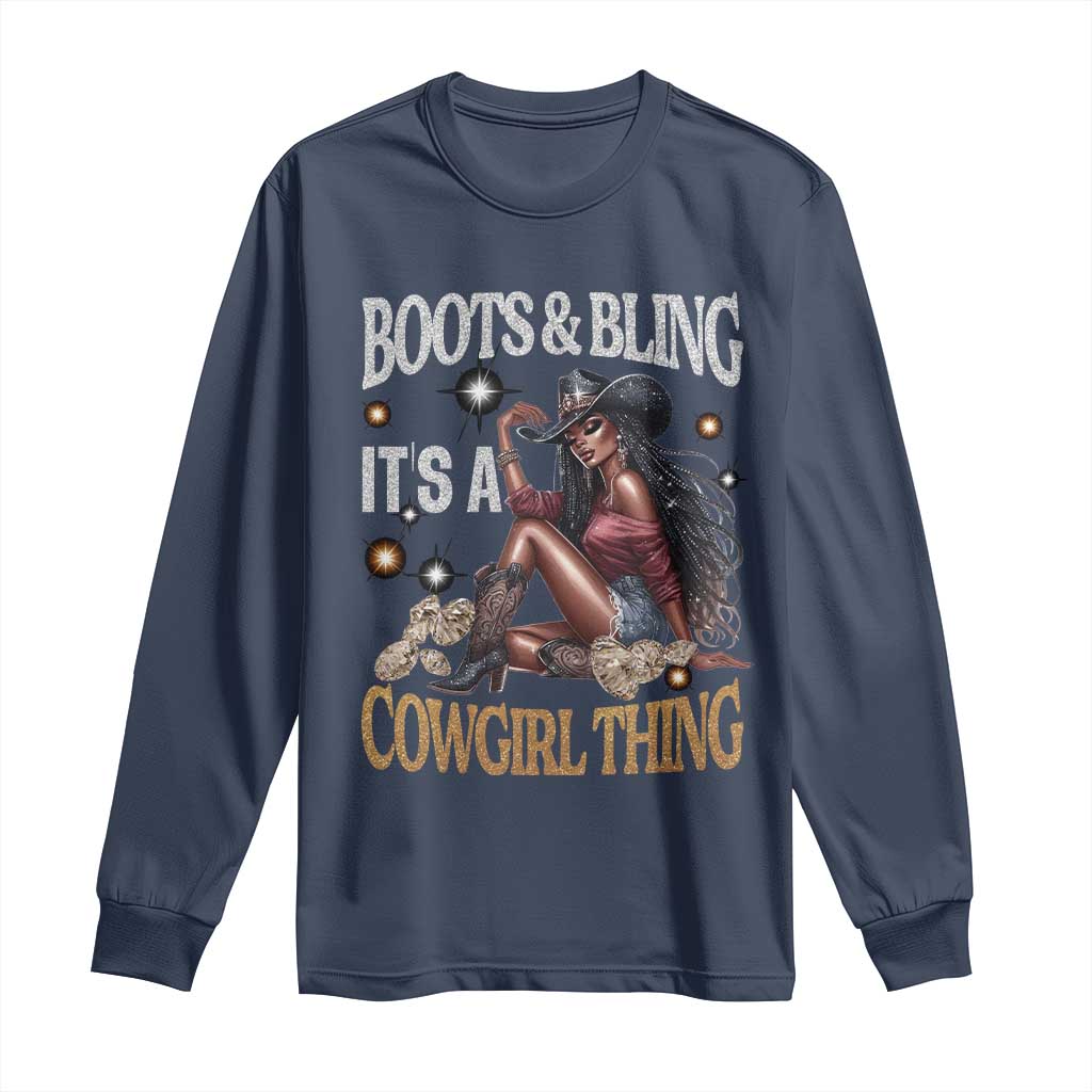 African Melanin Cowgirl Long Sleeve Shirt Boots & Bling It's A Cowgirl Thing Black History