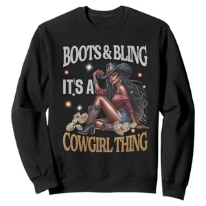 African Melanin Cowgirl Sweatshirt Boots & Bling It's A Cowgirl Thing Black History