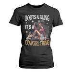 African Melanin Cowgirl T Shirt For Women Boots & Bling It's A Cowgirl Thing Black History