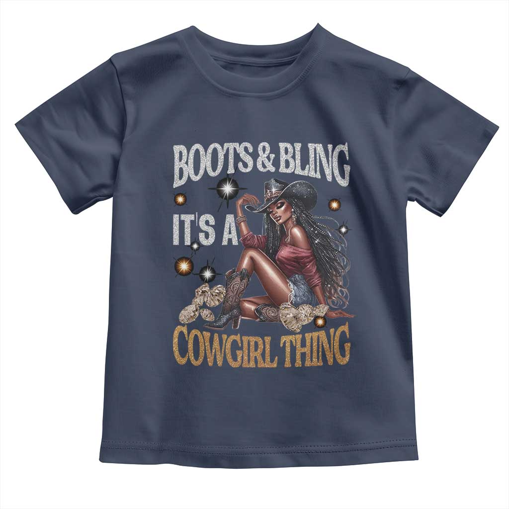 African Melanin Cowgirl Toddler T Shirt Boots & Bling It's A Cowgirl Thing Black History