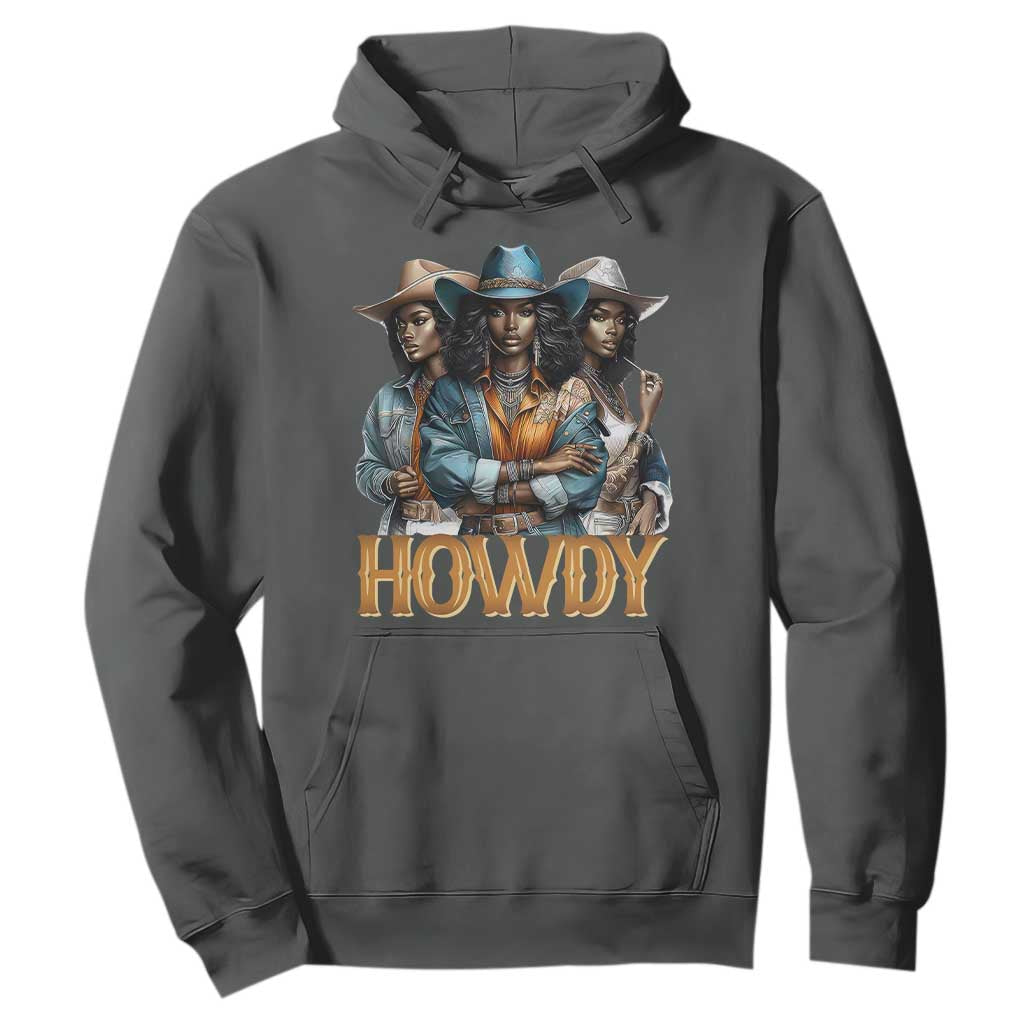 Howdy Melanin Cowgirl Hoodie Retro Western Rodeo Cowgirls Black History
