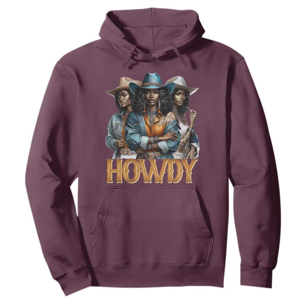 Howdy Melanin Cowgirl Hoodie Retro Western Rodeo Cowgirls Black History