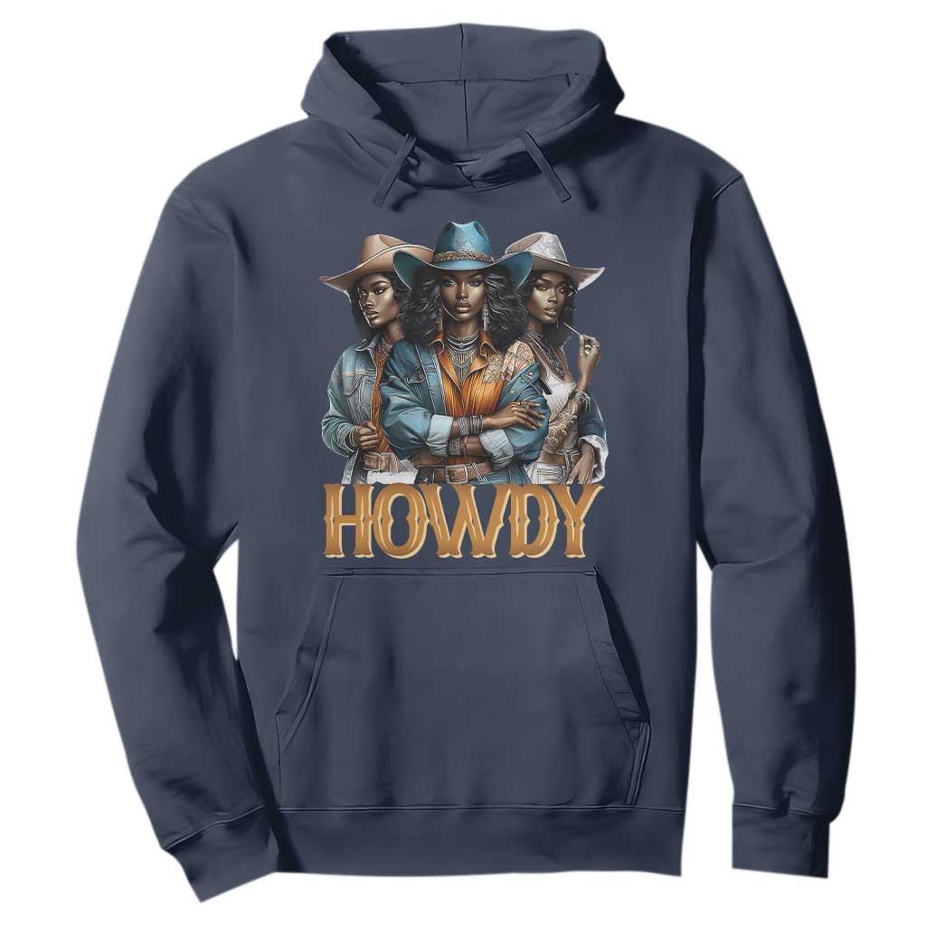 Howdy Melanin Cowgirl Hoodie Retro Western Rodeo Cowgirls Black History