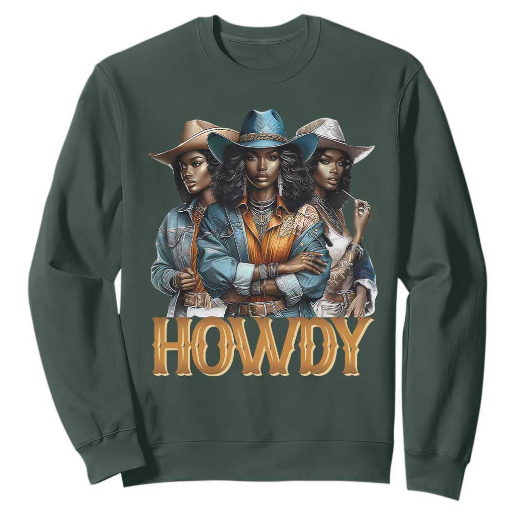 Howdy Melanin Cowgirl Sweatshirt Retro Western Rodeo Cowgirls Black History