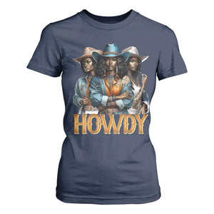 Howdy Melanin Cowgirl T Shirt For Women Retro Western Rodeo Cowgirls Black History