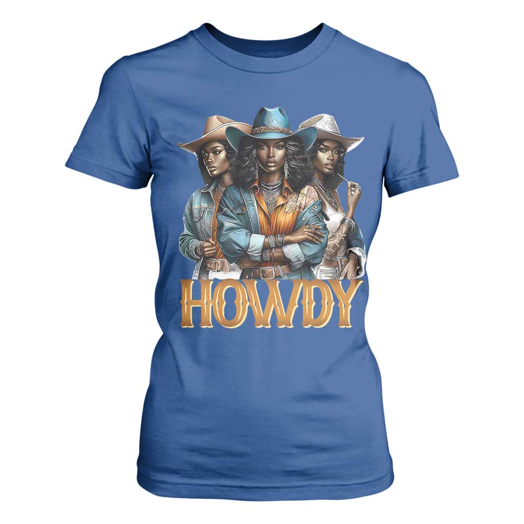Howdy Melanin Cowgirl T Shirt For Women Retro Western Rodeo Cowgirls Black History