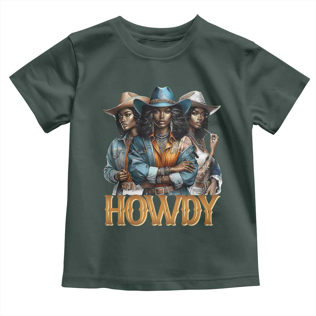 Howdy Melanin Cowgirl Toddler T Shirt Retro Western Rodeo Cowgirls Black History