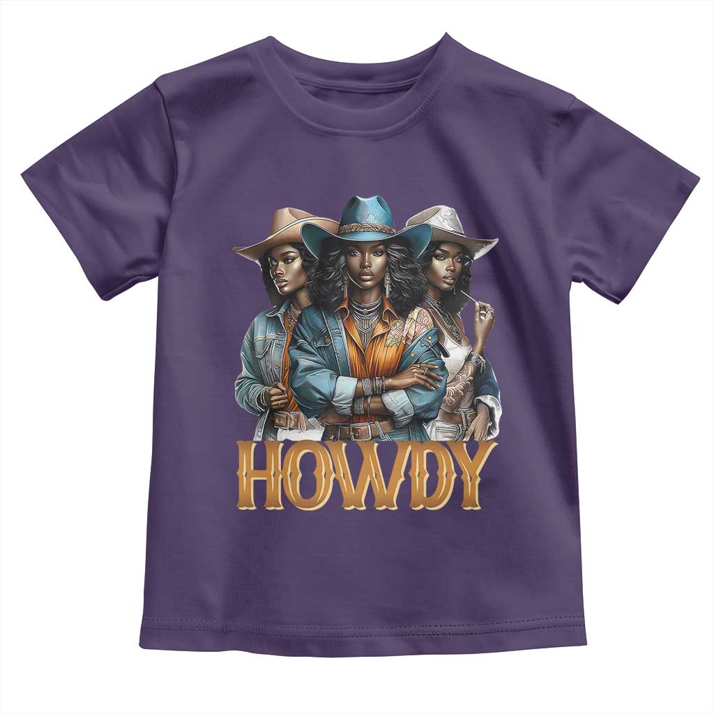 Howdy Melanin Cowgirl Toddler T Shirt Retro Western Rodeo Cowgirls Black History