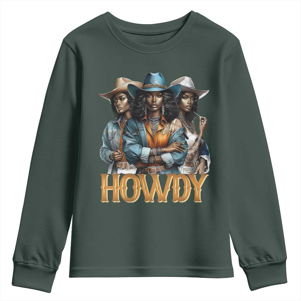 Howdy Melanin Cowgirl Youth Sweatshirt Retro Western Rodeo Cowgirls Black History