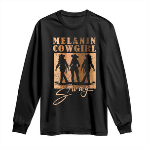 African Melanin Cowgirl Swag Long Sleeve Shirt Cowgirls Black History Pride Retro
