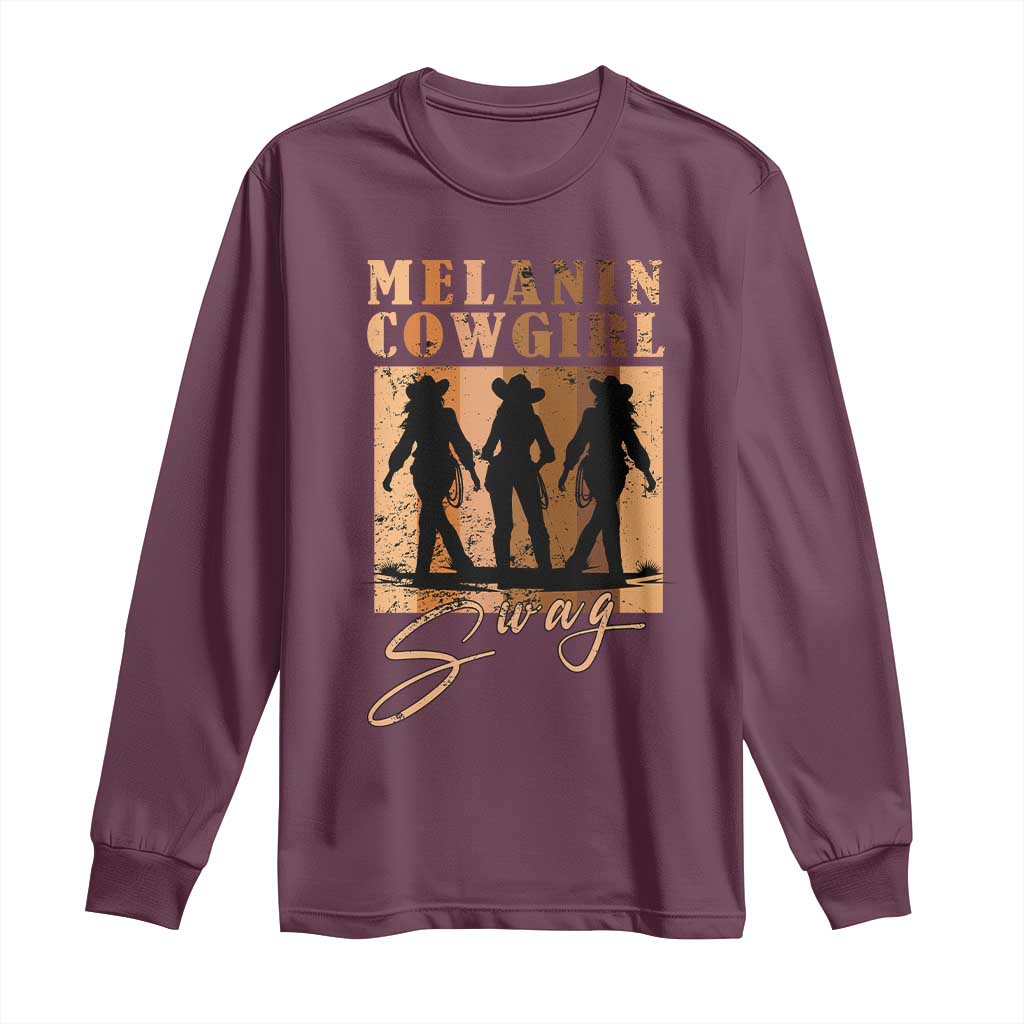 African Melanin Cowgirl Swag Long Sleeve Shirt Cowgirls Black History Pride Retro