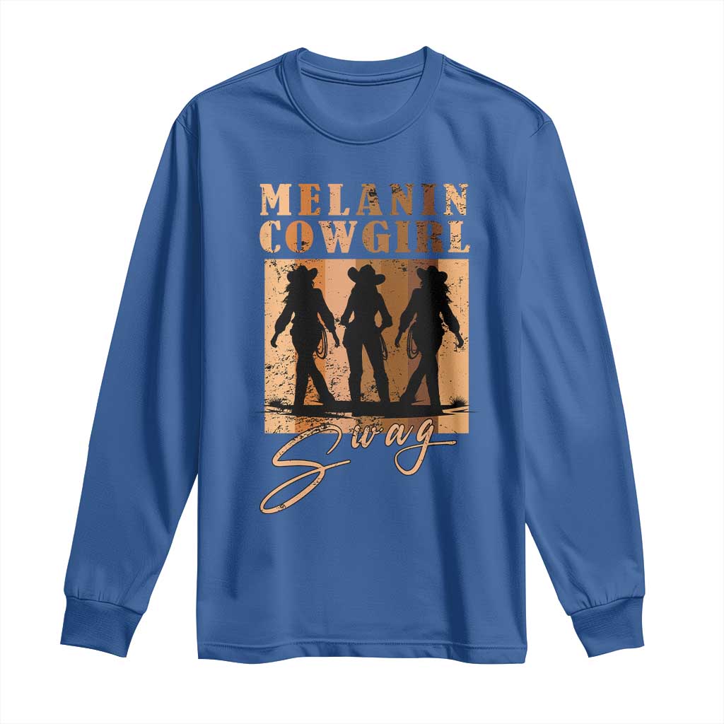 African Melanin Cowgirl Swag Long Sleeve Shirt Cowgirls Black History Pride Retro