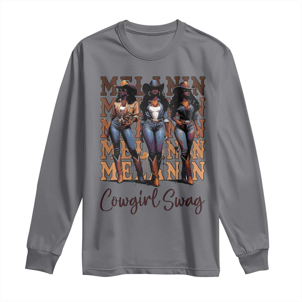 African Melanin Cowgirl Swag Long Sleeve Shirt Cowgirls Black History Pride