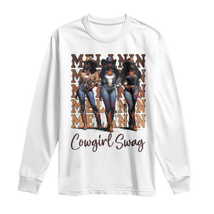 African Melanin Cowgirl Swag Long Sleeve Shirt Cowgirls Black History Pride