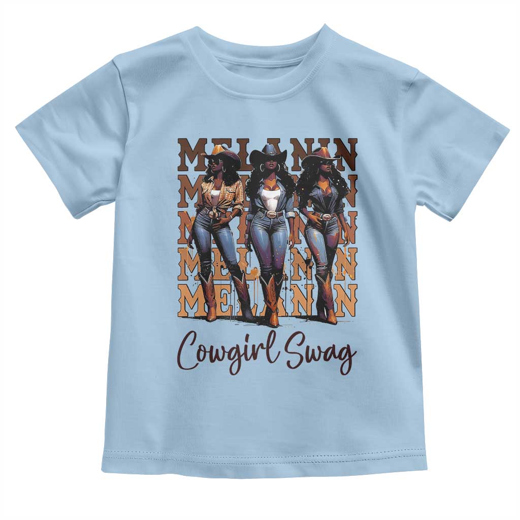 African Melanin Cowgirl Swag Toddler T Shirt Cowgirls Black History Pride