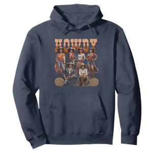 Howdy African Melanin Cowgirl Hoodie Black History Western Rodeo Texas