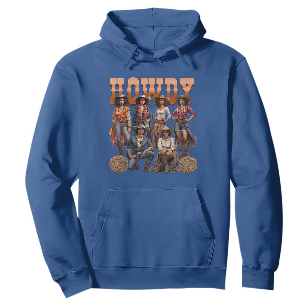 Howdy African Melanin Cowgirl Hoodie Black History Western Rodeo Texas