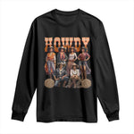 Howdy African Melanin Cowgirl Long Sleeve Shirt Black History Western Rodeo Texas