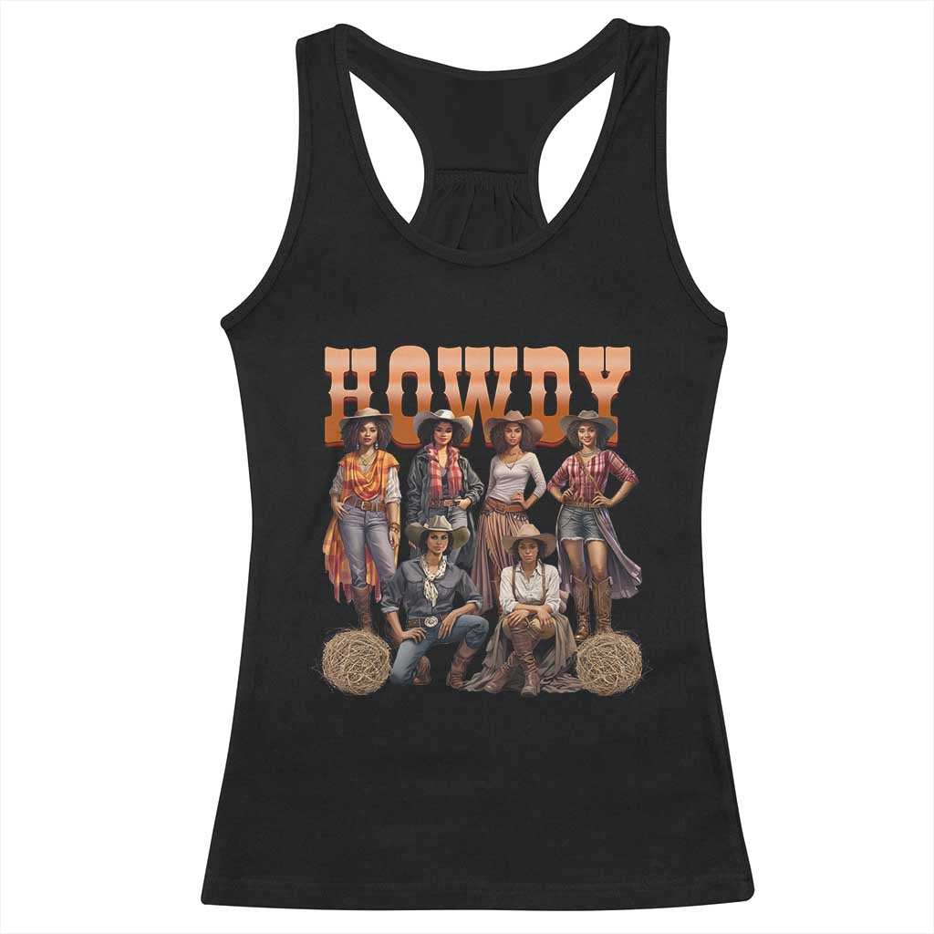 Howdy African Melanin Cowgirl Racerback Tank Top Black History Western Rodeo Texas