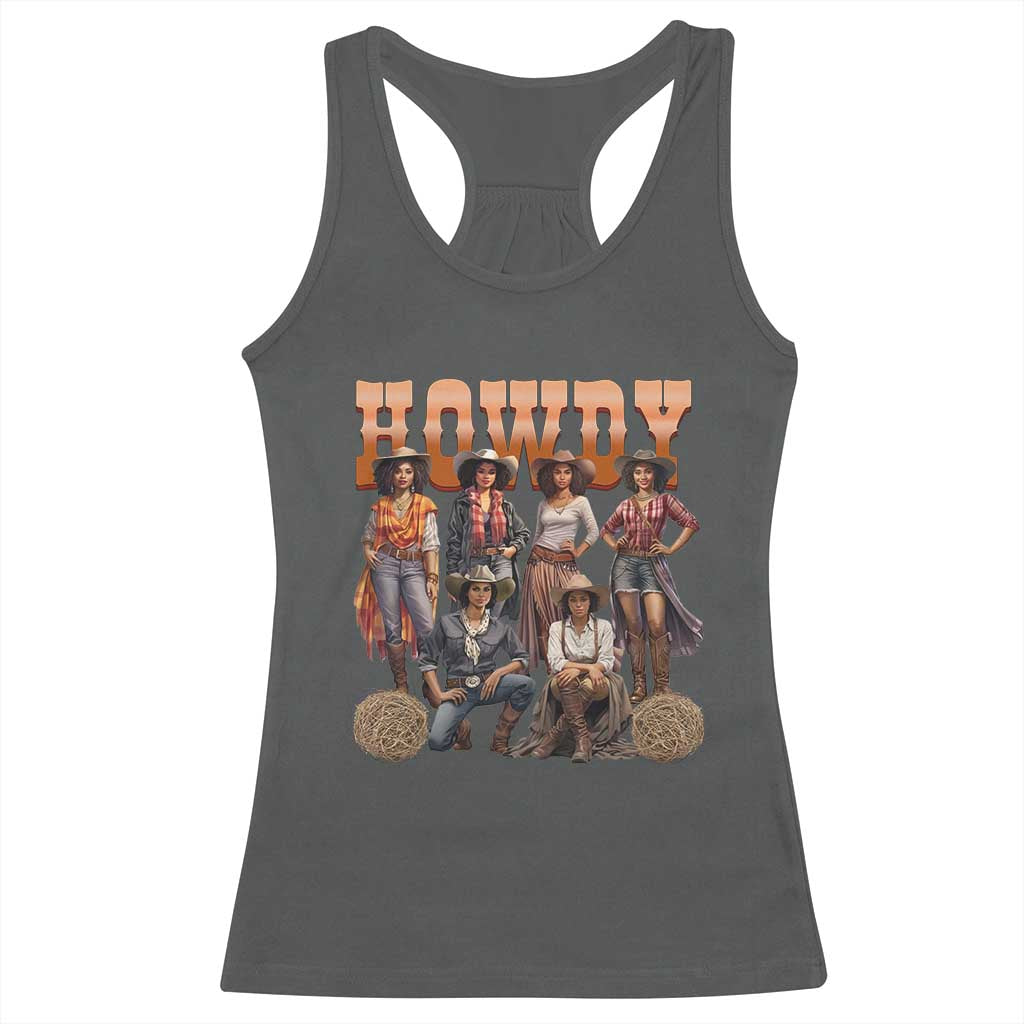 Howdy African Melanin Cowgirl Racerback Tank Top Black History Western Rodeo Texas