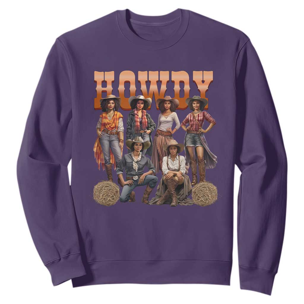 Howdy African Melanin Cowgirl Sweatshirt Black History Western Rodeo Texas