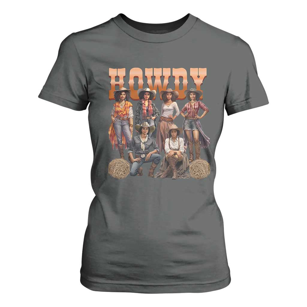Howdy African Melanin Cowgirl T Shirt For Women Black History Western Rodeo Texas