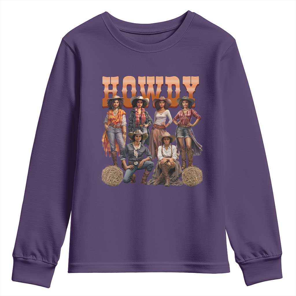 Howdy African Melanin Cowgirl Youth Sweatshirt Black History Western Rodeo Texas