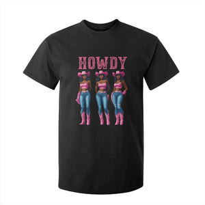 Howdy Melanin Cowgirl T Shirt For Kid Western Rodeo Women Black Cowgirls